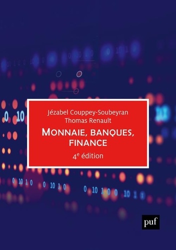 Monnaie, banques, finance 4e édition