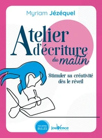 Atélier d'écriture du matin