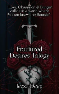 Fractured Desires Trilogy