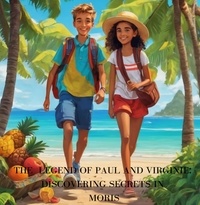  Jhanvi_Gpl - The Legend of Paul and Virginie: Discovering Secrets in Moris - The adventures of Paul and Verginie..