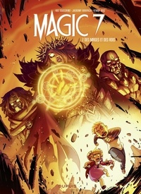 Jheremy Raapack et Kenny Ruiz - Magic 7 - Tome 7 - Des mages et des rois.