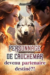 Personnage de cauchemar devenu partenaire destiné?!