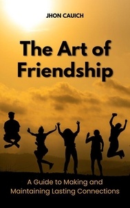  Jhon Cauich - The Art of Friendship.
