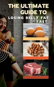  Jhon Cauich - The Ultimate Guide to Losing Belly Fat Fast.