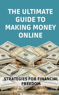  Jhon Cauich - The Ultimate Guide to Making Money Online.