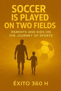 Soccer is played on two fields. Parents and kids on the journey of sports