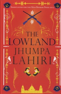 Jhumpa Lahiri - The Lowland.