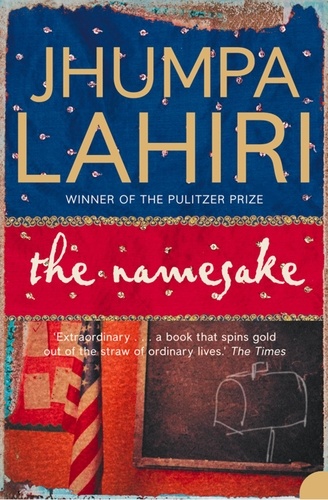 Jhumpa Lahiri - The Namesake.