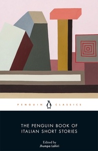 Jhumpa Lahiri - The Penguin Book of Italian Short Stories /anglais.