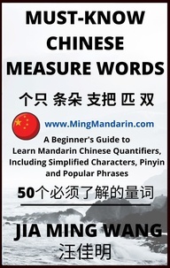  Jia Ming Wang - Must-Know Chinese Measure Words: A Beginner's Guide to Learn Mandarin Chinese Quantifiers, Including Simplified Characters, Pinyin and Popular Phrases - Learn Chinese Characters, #11.