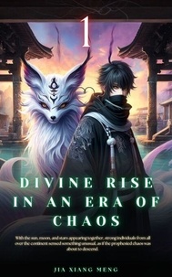 Livres téléchargeables pour allumer Divine Rise in an Era of Chaos - Divine Rise in an Era of Chaos, #1 iBook PDF CHM (Litterature Francaise)