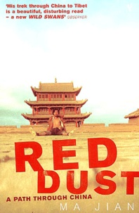 Jian Ma - Red Dust. A Parth Through China.
