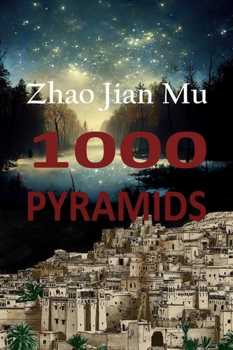  Jian Mu Zhao - 1000 Pyramids - Shattered Soul, #17.