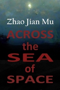  Jian Mu Zhao - Across the Sea of Space - Shattered Soul, #8.