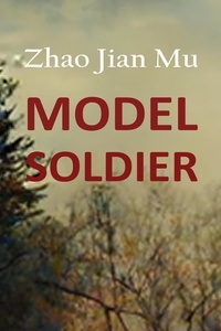  Jian Mu Zhao - Model Soldier.