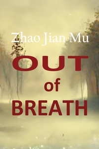  Jian Mu Zhao - Out of Breath.