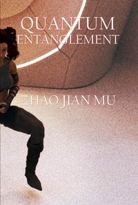  Jian Mu Zhao - Quantum Entanglement.