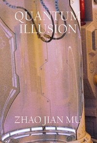  Jian Mu Zhao - Quantum Illusion.