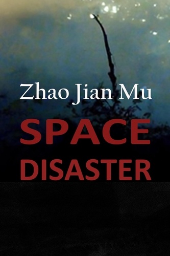  Jian Mu Zhao - Space Disaster - Shattered Soul, #5.