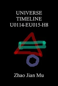 Universe Timeline U0114-EU015-H8