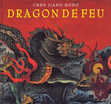 Jiang Hong Chen - Dragon De Feu.