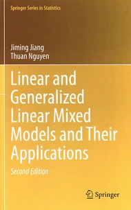 Linear and Generalized Linear Mixed Models and Their Applications