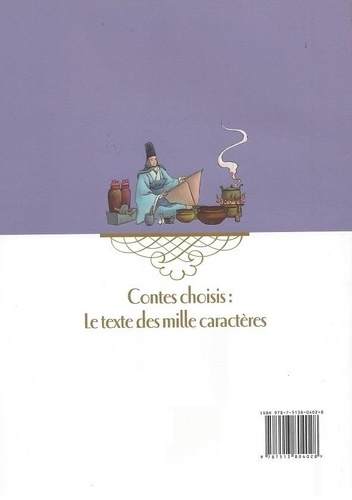 Contes choisis : Le texte des mille caractères. Edition bilingue français-chinois