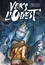 Vers l'ouest Tome 3