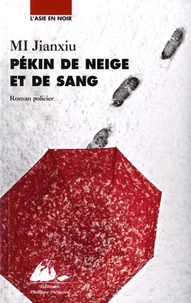 Pékin de neige et de sang