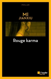 Jianxiu Mi - Rouge karma.