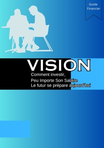  Jice Doré et  Paradox ontsira - Vision Comment investir peu importe son salaire - Les meilleures ventes sur l'investissement, #1.
