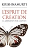 Jiddu Krishnamurti - L'esprit de création - La libération par l'action.