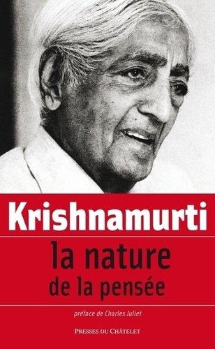 La nature de la pensée de Jiddu Krishnamurti - Livre - Decitre