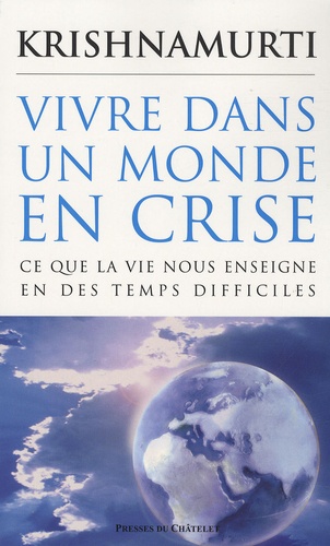 Vivre dans un monde en crise