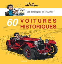  Jidéhem - Les chroniques de Starter  : 60 voitures historiques.