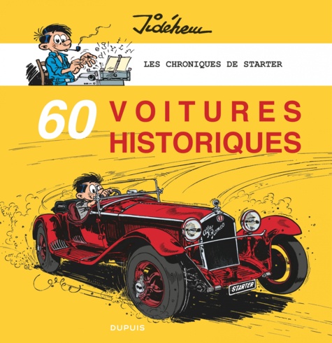 Les chroniques de Starter  60 voitures historiques