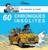  Jidéhem - Les chroniques de Starter - Tome 4, 60 chroniques insolites.