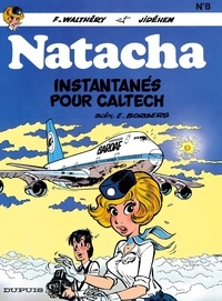  Jidéhem et François Walthéry - Natacha Tome 8 : Instantanés pour Caltech.