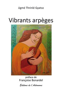  Jigme Thrinlé Gyatso - Vibrants arpèges.