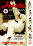 Jigoro Kano - Judo Kodokan. La Bible Du Judo.