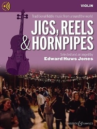 Jones edward Huws - Fiddler Collection  : Jigs, Reels & Hornpipes - Traditional fiddle music from around the world. violin (2 violins), guitar ad libitum..