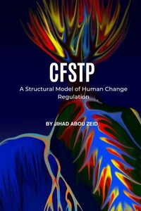 CFSTP. A Structural Model of Human Change Regulation