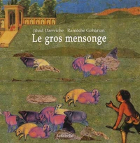 Le gros mensonge