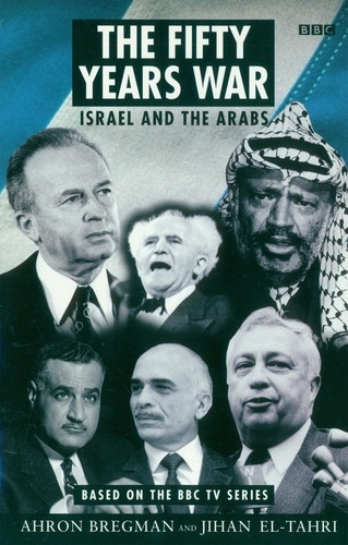 Jihan El-Tahri - The Fifty Years War - Israel and the Arabs.