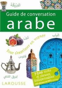 Jihane Laraichi et Radhia Gasmi - Guide de conversation arabe.