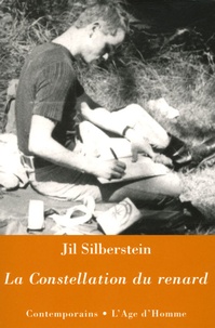 Jil Silberstein - La Constellation du renard - Une jeunesse.