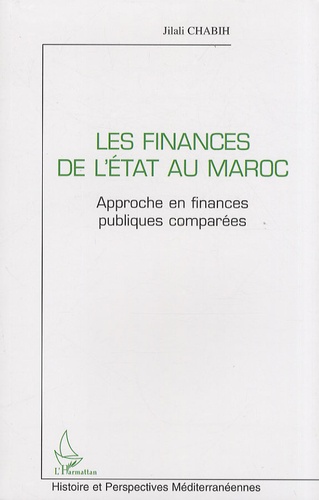 Les finances de l'Etat au Maroc. Approche en finances publiques comparées