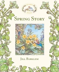 Jill Barklem et John Moffatt - Spring Story (Read Aloud).