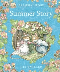 Jill Barklem et John Moffatt - Summer Story (Read Aloud).