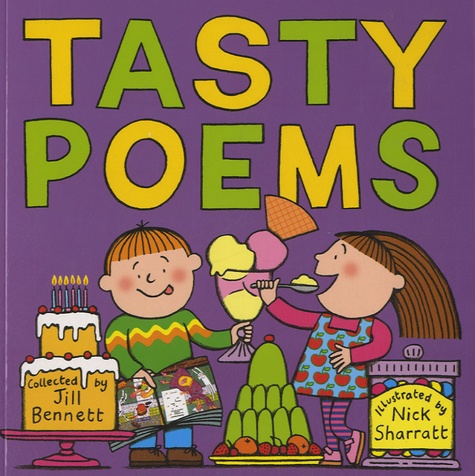 Jill Bennett et Nick Sharratt - Tasty Poems.